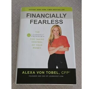 Financially Fearless The LearnVest Program For Taking Control Of Your Money Book